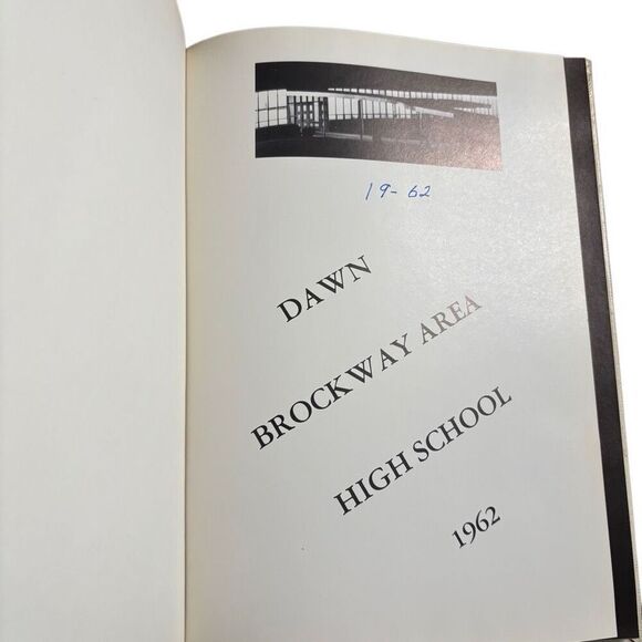 Brockway Area School District Dawn 1962 Yearbook Brockway Pennsylvania - Picture 2 of 6